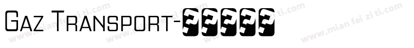 Gaz Transport字体转换
